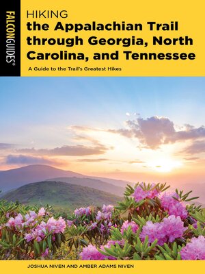 cover image of Hiking the Appalachian Trail through Georgia, North Carolina, and Tennessee